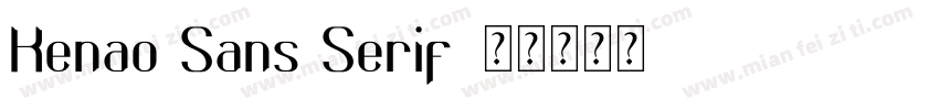 Kenao Sans Serif字体转换
